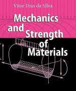 mechanics and strength of materials vitor dias da silva 1st edition