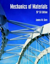 Mechanics of Materials – James Gere, Stephen Timoshenko – 5th Edition