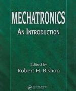 mechatronics an introduction robert h bishop 1st edition