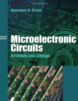 Microelectronic Circuits: Analysis and Design – Muhammad H. Rashid – 2nd edition