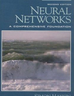Neural Networks: A Comprehensive Foundation – Simon Haykin – 2nd Edition