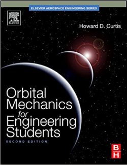 Orbital Mechanics for Engineering Students – Howard D. Curtis – 2nd Edition