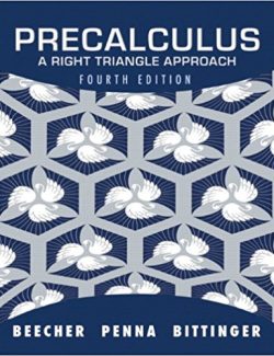 Precalculus: Right Triangle Approach – Beecher, Penna, Bittinger – 4th Edition