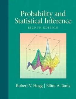 Probability and Statistical Inference – Robert V. Hogg, Elliot A. Tanis – 8th Edition