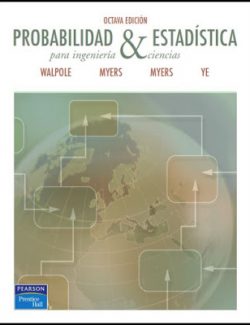 Probability and Statistics For Engineers and Scientists – Ronald E. Walpole – 8th Edition
