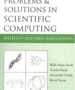 problems and solutions in scientific computing willi hans steeb 1st edition