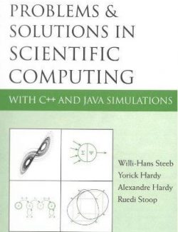 Problems and Solutions In Scientific Computing – Willi-Hans Steeb – 1st Edition