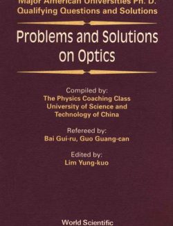 Problems and Solutions on Optics – Bai Gui-ru, Guo Guang-can, Lim Yung-kuo – 1st Edition