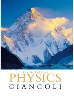 Physics: Principles with Applications – Douglas C. Giancoli – 6th Edition