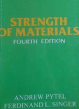 Strength Of Materials – Andrew Pytel & Ferdinand Singer – 4th Edition strength of materials mechanics book andrew pytel ferdinand singer