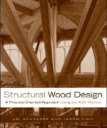 structural wood design a practice oriented approach abi aghayere