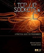tcp ip sockets in c practical guide for programmers michael j donahoo 2nd edition