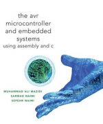 the avr microcontroller and embedded systems muhammad a mazidi 1st edition