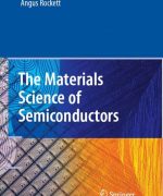 the materials science of semiconductors angus rockett 1st edition scaled
