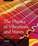 the physics of vibrations and waves h john pain 6th edition