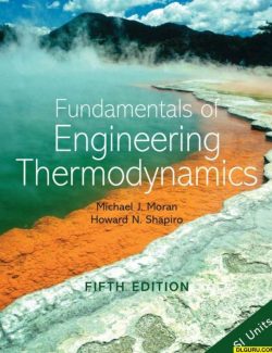 Fundamentals of Engineering Thermodynamics- Moran & Shapiro – 5th Edition