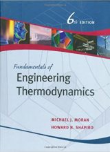Fundamentals of Engineering Thermodynamics – Moran & Shapiro – 6th Edition thermodynamics fundamentals of engineering thermodynamics moran and shapiro 6th ed