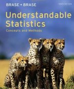 understandable statistics concepts methods charles h brase corrinne p brase 10th edition