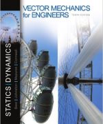 vector mechanics for engineers statics and dynamics beer johnston mazurek cornwell 10th edition