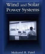 wind and solar power systems mukund r patel 1st edition
