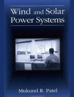 Wind and Solar Power Systems – Mukund R. Patel – 1st Edition