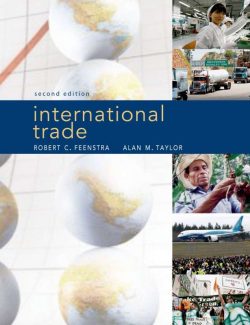 International Trade – Robert Feenstra, Alan Taylor – 2nd Edition
