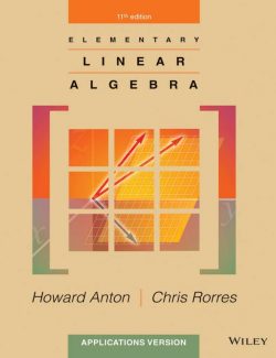Elementary Linear Algebra – Howard Anton & Chris Rorres – 11th Edition