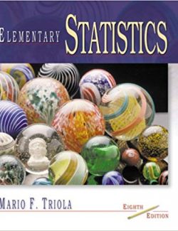 Elementary Statistics – Mario F. Triola – 8th Edition