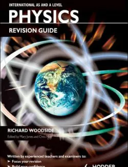 international as and a level physics revision guide richard woodside edited by mary jones chris mee 1ra edicion 1