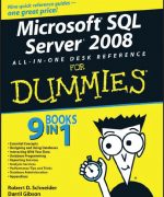 microsoft sql server2008 all in one desk reference for dummies robert d schneider darril gibson 1st edition 1