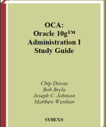 oca oracle 10g administration i study guide chip dawes bob bryla joseph c johnson matthew weishan 1st editio 1