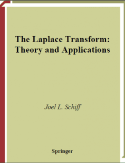 the laplace transform theory and applications joel l schiff 1st edition www elsolucionario org 1