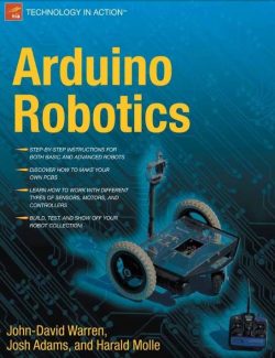 Arduino Robotics – John-David Warren, Josh Adams, Harald Molle – 1st Edition