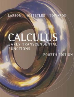 Calculus Early Transcendental Functions – Ron Larson, Bruce Edwards – 4th Edition