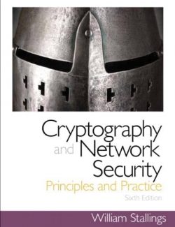 Cryptography and Network Security Principles and Practice - William Stallings - 6th Edition