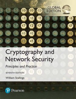 Cryptography and Network Security Principles and Practice – William Stallings – 7th Edition