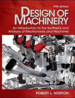 Design of Machinery – Robert L. Norton – 5th Edition