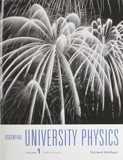 Essential University Physics – Andrew Rex, Richard Wolfson – 3rd Edition