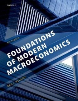 Foundations of Modern Macroeconomics – Ben J. Heijdra – 3rd Edition