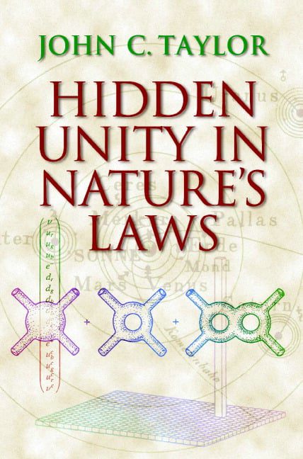 Hidden Unity in Nature´s Laws (Cambridge
