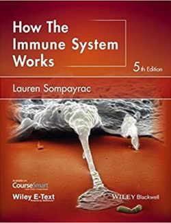 How The Immune System Works - Lauren Sompayrac - 5th Edition