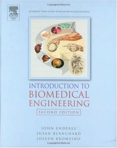 Introduction to Biomedical Engineering - John Enderle