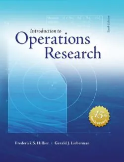 Introduction to Operations Research – Frederick S. Hillier, Gerald J. Lieberman – 10th Edition Introduction to Operations Research - Frederick S. Hillier