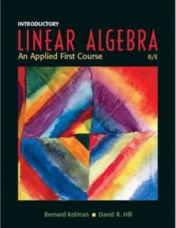 Introductory Linear Algebra with Applications – Bernard Kolman & David Hill – 8th Edition