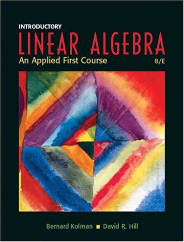 introductory linear algebra with applications bernard kolman david hill 8th edition