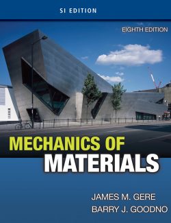 Mechanics of Matherials - James Gere & Barry J. Goodno - 8th Edition