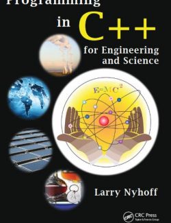 Programming in C++ for Engineering and Science - Larry Nyhoff - 1st Edition