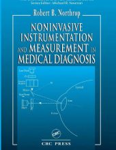 Noninvasive Instrumentation and Measurement in Medical Diagnosis – Robert B. Northrop – 1st Edition