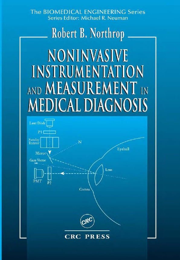 Noninvasive Instrumentation and Measurement in Medical Diagnosis - Robert B. Northrop - 1st Edition