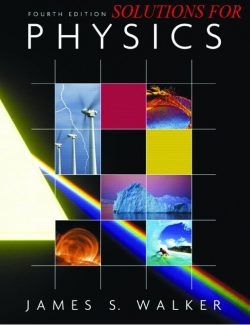 Physics - James S. Walker - 4th Edition